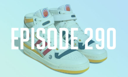 TSB Podcast: EP.290 – adidas is Making Sneakers out of