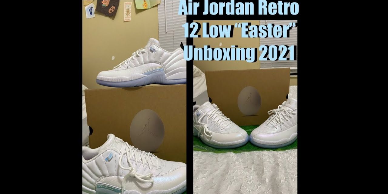 Air Jordan Retro 12 Low “Easter” Unboxing 2021