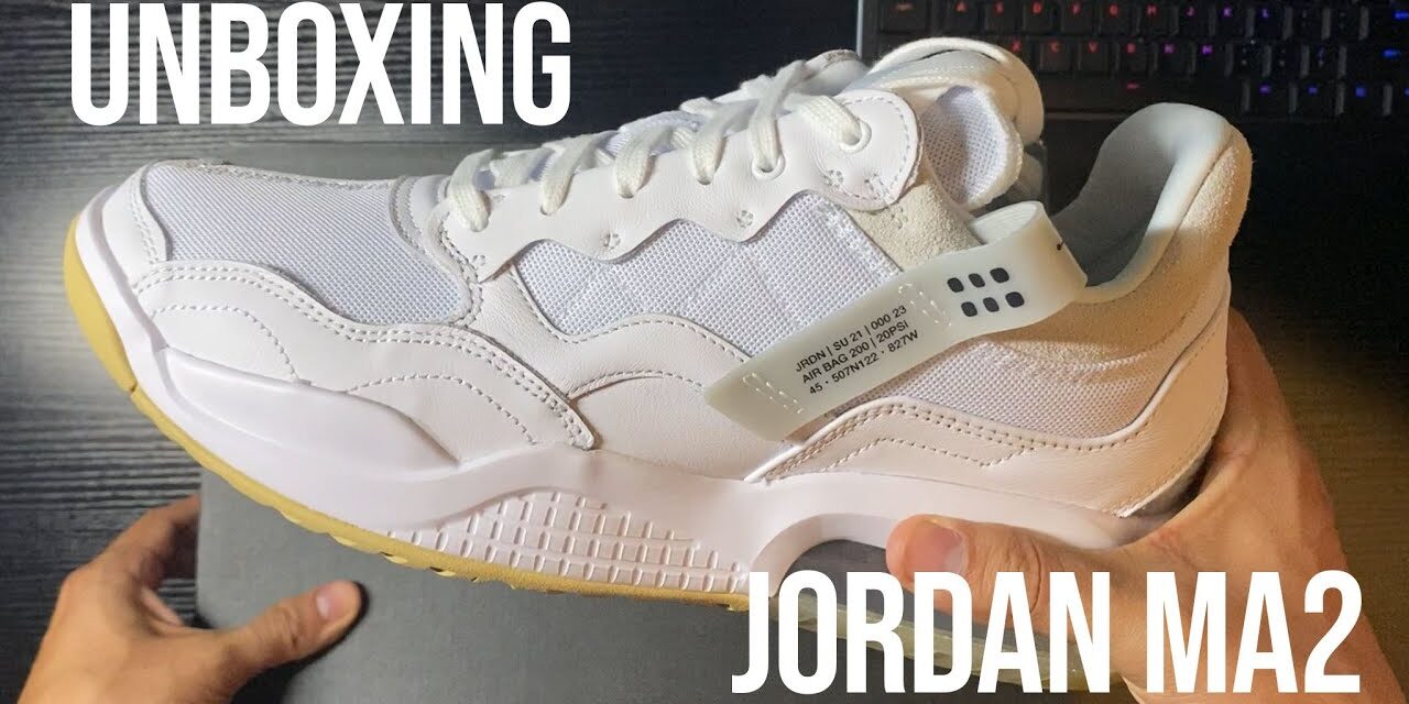 Unboxing Jordan MA2