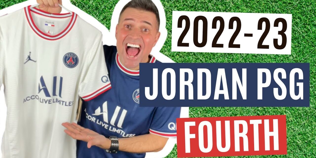 NEW Jordan 2022-23 PSG DriFitADV Fourth Jersey – Review +