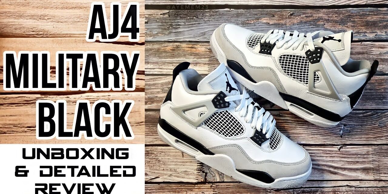 AIR JORDAN 4 MILITARY BLACK | UNBOXING AND DETAILED REVIEW