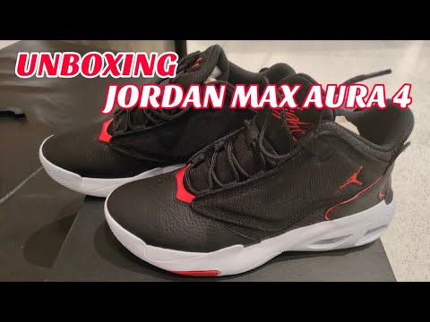 UNBOXING | JORDAN MAX AURA 4