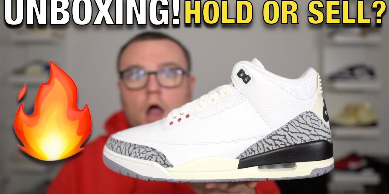 UNBOXING JORDAN 3 REIMAGINED WHITE CEMENT  HOLD OR SELL?!