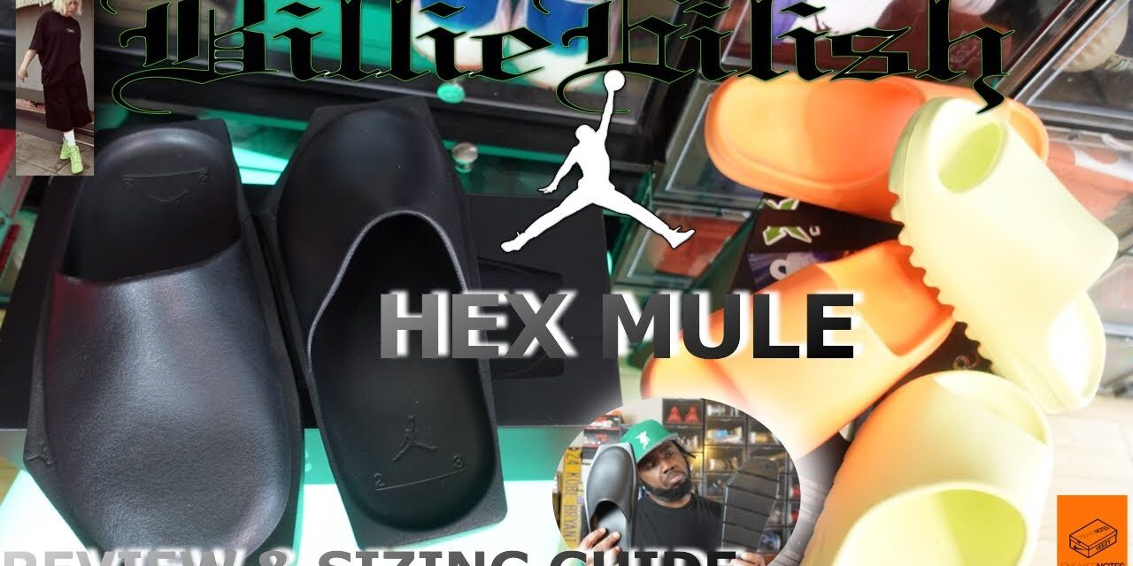 BILLIE EILISH JORDAN HEX MULE UNBOXING